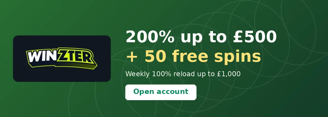 Winzter Casino: 200% up to £500 + 50 free spins at 30x; 100% weekly reload up to £1,000